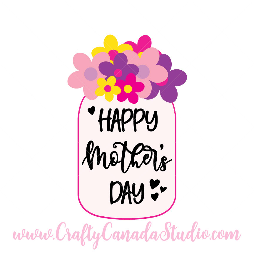 Free Free 207 Mother&#039;s Day Mason Jar Svg SVG PNG EPS DXF File