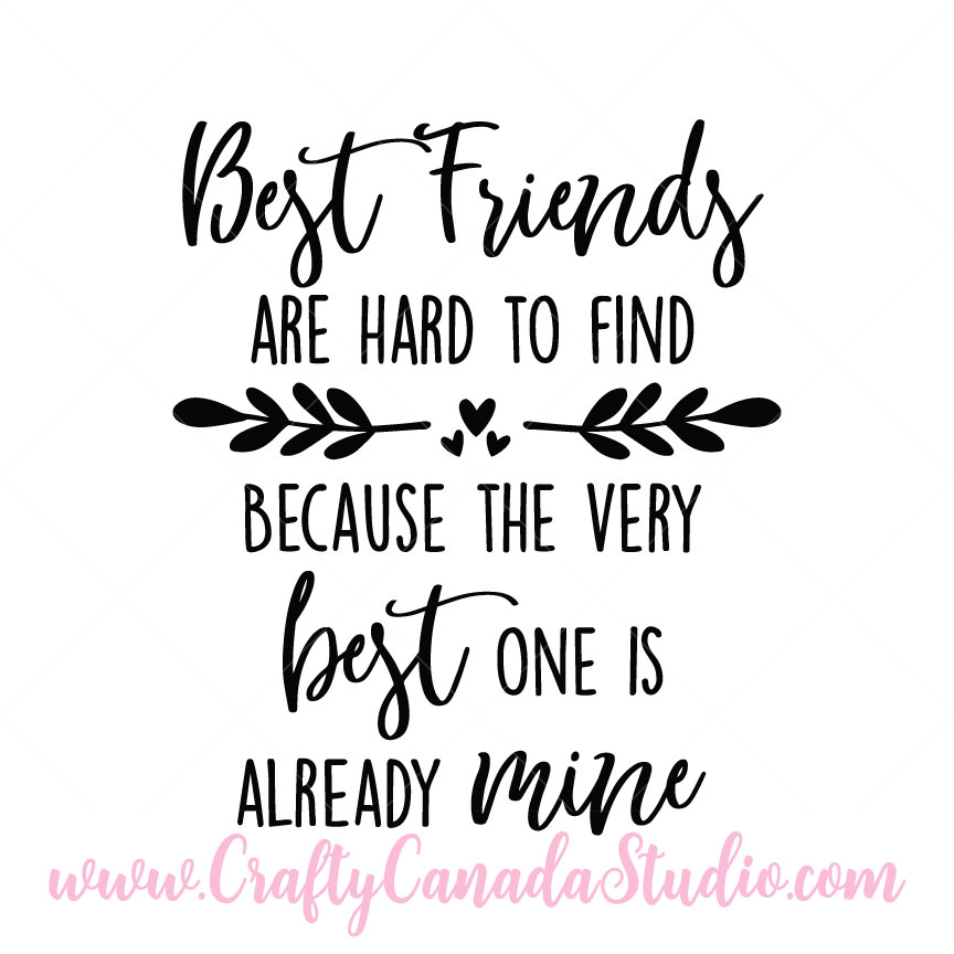 Free Free Best Friends Quotes Svg 87 SVG PNG EPS DXF File